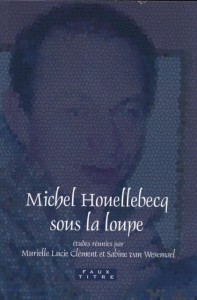 Houellebecq loupe